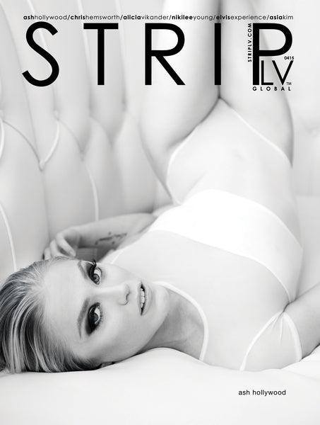 STRIPLV Issue 0415 Ash Hollywood, Chris Hemsworth, Alicia Vikander, Niki Lee Young, Asia Kim, Valerie Fox, Elvis Presley, Madonna