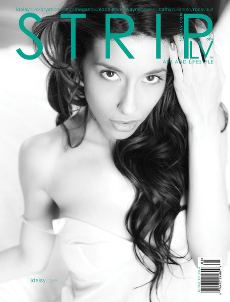 STRIPLV Digital Issue 0816 with Idelsy Love, Bryan Cranston, Megan Fox, Sophia Jade, Cathy Zukimoto, Coldplay, Calvin Harris, Wayne Newton and more
